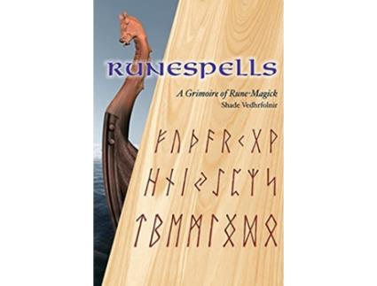 Livro Runespells A Grimoire of RuneMagick de Shade Vedhrfolnir (Inglês)
