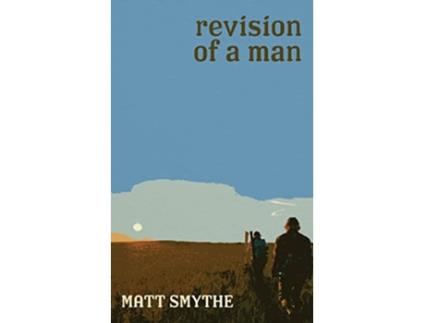 Livro Revision of a Man de Matt Smythe (Inglês)