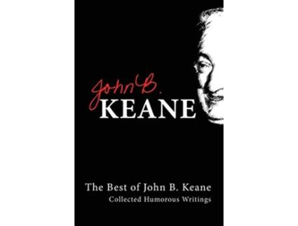 Livro Best of John B Keane Collected Humorous Writings de John B Keane (Inglês)