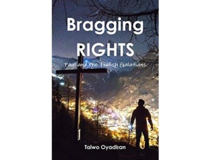 Livro Bragging Rights de Taiwo Oyadiran (Inglês)