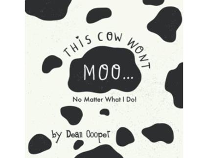 Livro This Cow Wont Moo My Story Times Bed Time Stories de Mr Dean Cooper (Inglês)