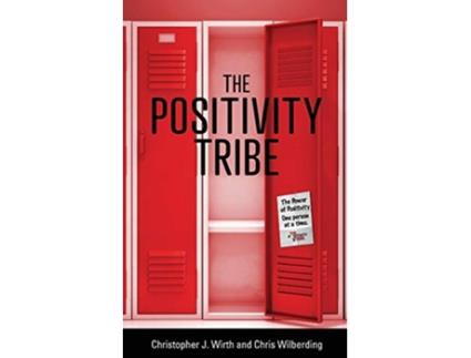 Livro The Positivity Tribe de Christopher J Wirth Chris Wilberding (Inglês)