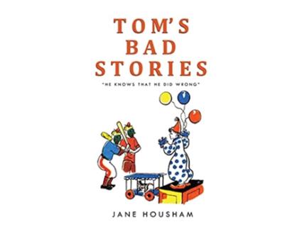 Livro Toms Bad Stories de Jane Housham (Inglês)
