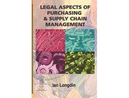 Livro Legal Aspects of Purchasing and Supply de Ian Longdin (Inglês)