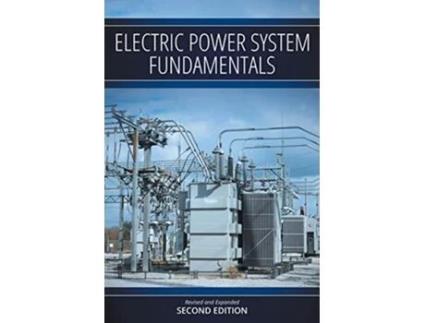 Livro Electric Power System Fundamentals Revised and Expanded Second Edition de Robert M Clough, Nael Saad et al. (Inglês)