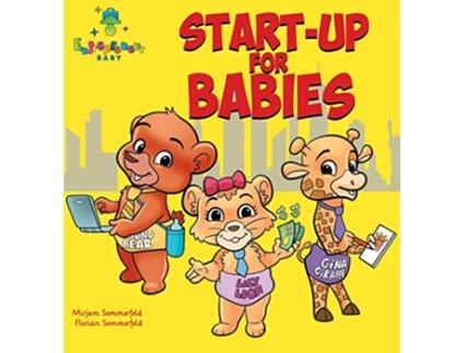 Livro StartUp for Babies Entrepreneur Baby de Mirjam Sommerfeld Florian Sommerfeld (Inglês)