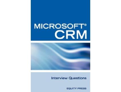 Livro Microsoft Crm Interview Questions de Terry Clark (Inglês)