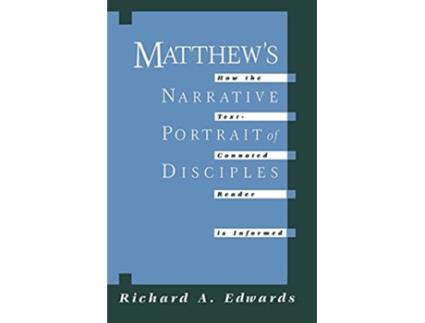 Livro Matthews Narrative Portrait of the Disciples de Richard A Edwards (Inglês)