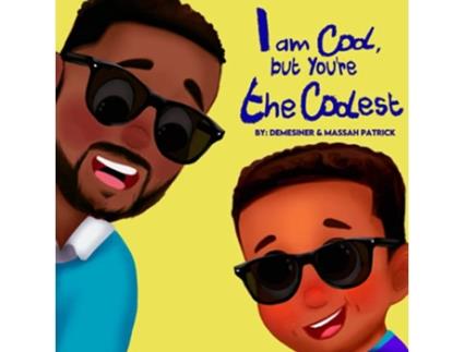 Livro I am Cool but Youre the Coolest de Demesiner Patrick Massah Patrick (Inglês)
