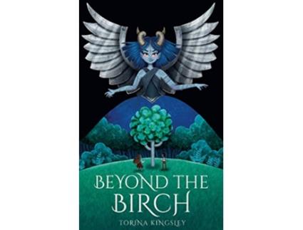 Livro Beyond the Birch Fractured Fabled de Torina Kingsley (Inglês)