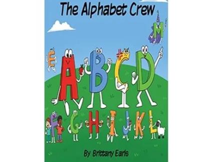 Livro The Alphabet Crew de Brittany Earls (Inglês)
