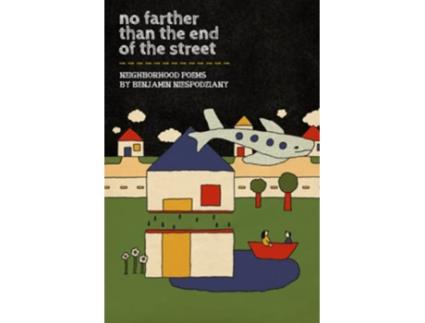 Livro No Further Than The End Of The Street de Niespodziany Benjamin (Inglês)