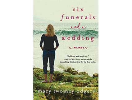 Livro Six Funerals and a Wedding A Memoir de Mary Twomey Odgers (Inglês)