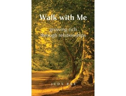 Livro Walk With Me Growing Rich Through Relationships de Judy Rae (Inglês)