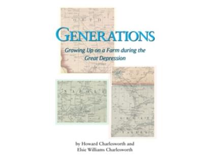 Livro Generations Growing Up on a Farm during the Great Depression de Howard Charlesworth e Elsie Charlesworth (Inglês)