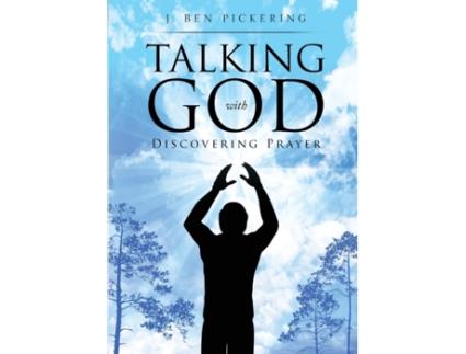 Livro Talking with God J. Ben Pickering (Inglês)