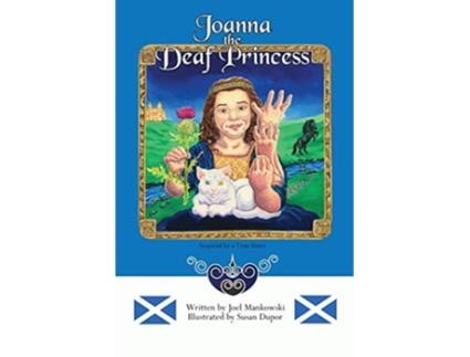 Livro Joanna the Deaf Princess de Joel Mankowski (Inglês)