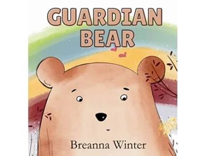 Livro Guardian Bear de Breanna Winter (Inglês - Capa Dura)