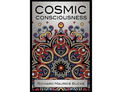 Livro Cosmic Consciousness de M D Richard Maurice Bucke (Inglês)