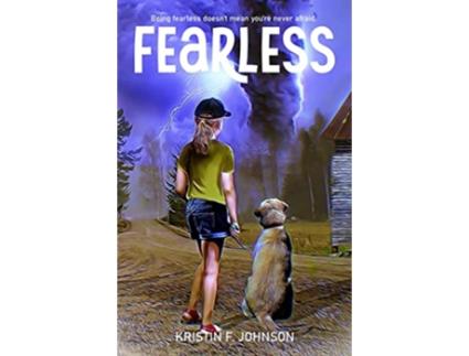 Livro Fearless A Middle Grade Adventure Story de Kristin F Johnson (Inglês)