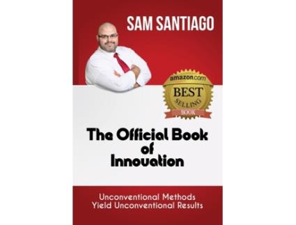 Livro The Official Book of Innovation Sam Santiago (Inglês)