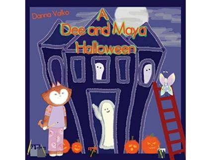 Livro A Dee and Maya Halloween de Danna Valko (Inglês)