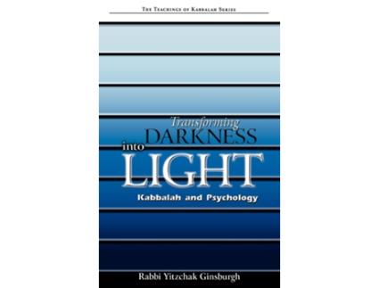 Livro Transforming Darkness Into Light de Yitzchak Ginsburgh (Inglês - Capa Dura)