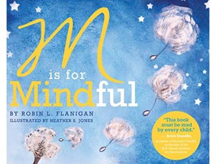 Livro M is for Mindful de Robin L Flanigan (Inglês - Capa Dura)