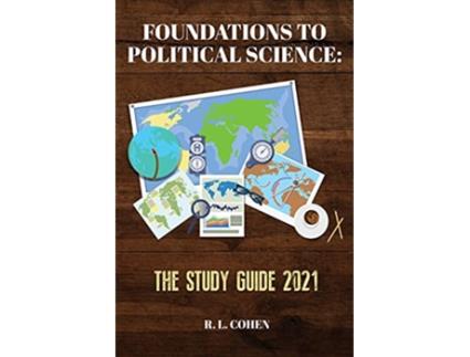 Livro Foundations to Political Science The Study Guide 2021 de R L Cohen (Inglês)