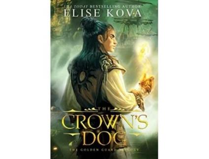 Livro Crowns Dog de Elise Kova (Inglês - Capa Dura)