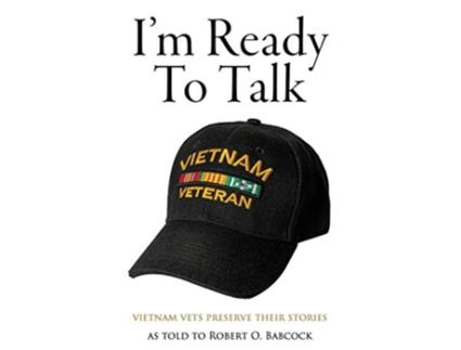 Livro Im Ready to Talk Vietnam Vets Preserve Their Stories de Robert O Babcock (Inglês)