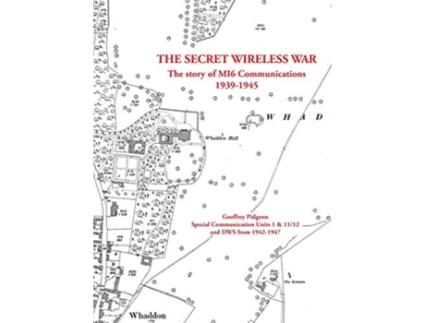 Livro The Secret Wireless War de Geoffrey Pidgeon (Inglês)