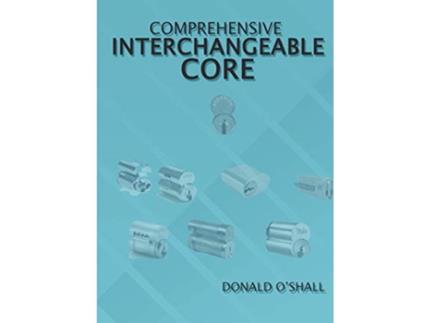 Livro Comprehensive Interchangeable Core de Don Oshall (Inglês)