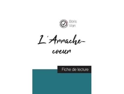 Livro LArrachecoeur de Boris Vian fiche de lecture et analyse complète de loeuvre French Edition de Boris Vian (Francês)