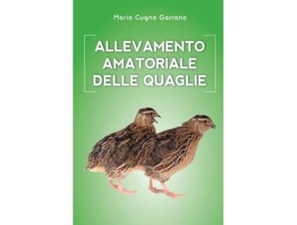 Livro Allevamento amatoriale delle quaglie de Cugno Garrano e Mario (Italiano)