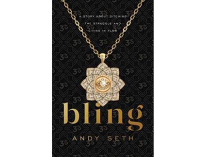 Livro Bling A Story About Ditching the Struggle and Living in Flow de Andy Seth (Inglês)