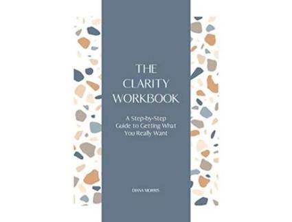 Livro Clarity Workbook de Diana R A Morris (Inglês)