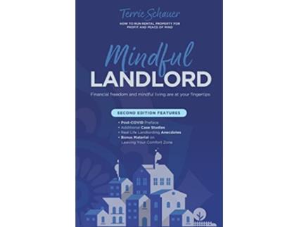 Livro Mindful Landlord How to Run Rental Property for Profit and Peace of Mind de Terrie Schauer (Inglês)