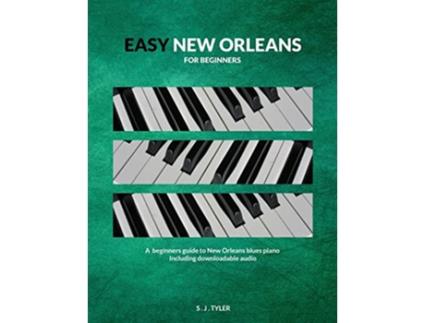 Livro Easy New Orleans For Beginners Easy For Beginners de S J Tyler (Inglês)