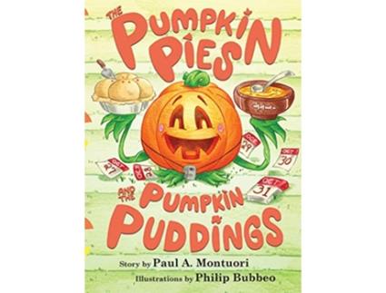 Livro The Pumpkin Pies and The Pumpkin Puddings de Paul a Montuori (Inglês)