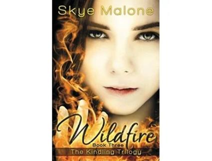 Livro Wildfire Kindling Trilogy de Skye Malone e Megan Joel Peterson (Inglês)
