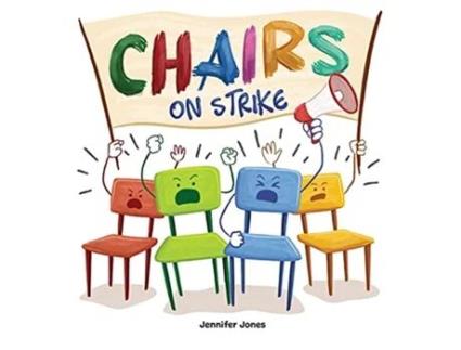 Livro Chairs on Strike de Jennifer Jones (Inglês - Capa Dura)