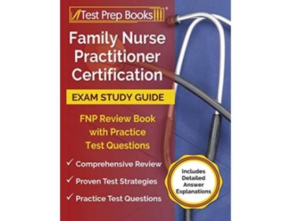 Livro Family Nurse Practitioner Certification Exam Study Guide de Tpb Publishing (Inglês)