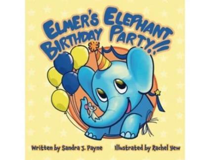 Livro Elmers Elephant Birthday Party A Counting Book de Sandra J Payne (Inglês)