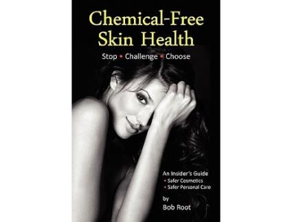 Livro ChemicalFree Skin Health de Bob Root (Inglês)