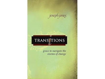 Livro Transitions Grace to Navigate the Storms of Change de Joe Jones (Inglês)