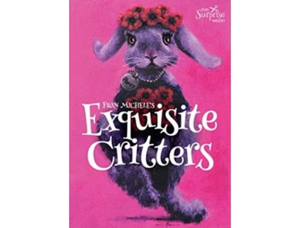 Livro Exquisite Critters de Fran Michele (Inglês)