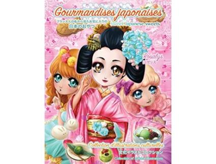 Livro Gourmandises japonaises Sweet Japanese sweets French Edition de Rosalys (Francês)