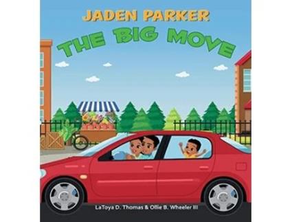 Livro Jaden Parker The Big Move de Latoya Thomas Ollie Wheeler (Inglês)