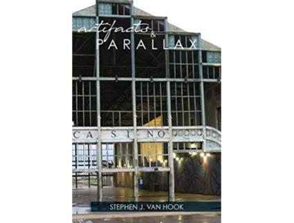 Livro Artifacts Parallax de Stephen Van Hook (Inglês)